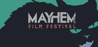 Mayhem Film Festival announces Short Film Showcase line-up for 18th edition